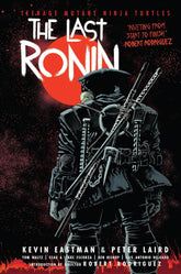 Teenage Mutant Ninja Turtles: The Last Ronin (Hardcover) - Starbase 505